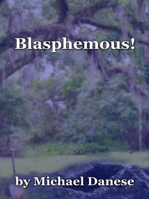 cover image of Blasphemous!